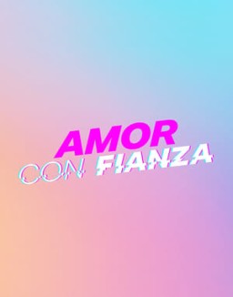 Amor con fianza online gratis