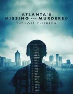 Atlanta's Missing and Murdered: The Lost Children T1