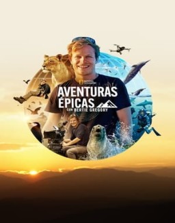 Aventuras épicas con Bertie Gregory stream