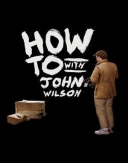 How To with John Wilson T1