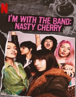 I'm with the Band: Nasty Cherry T1