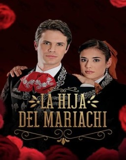 La hija del Mariachi T1