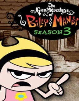 Las macabras aventuras de Billy y Mandy temporada  3 online