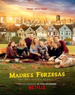 Madres forzosas temporada  1 online