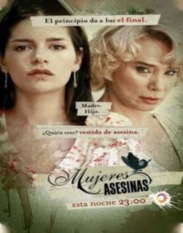 Mujeres asesinas T3