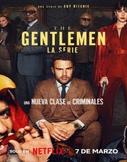 The Gentlemen: La serie T1